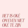 Beterschapskaarten | Kaarten Kaartje2go Roze Beterschapskaart Het Is Oke Om Even Niet Oke Te Zijn